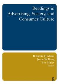 Cover image for Readings in Advertising, Society, and Consumer Culture