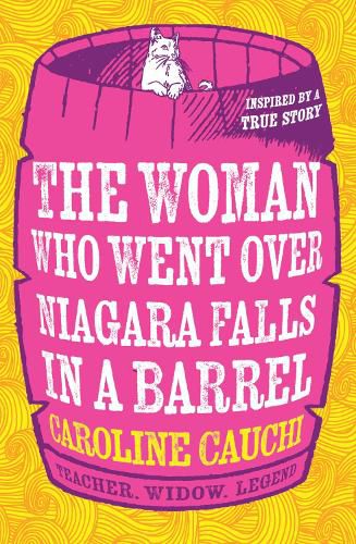 The Woman Who Went Over Niagara Falls in a Barrel