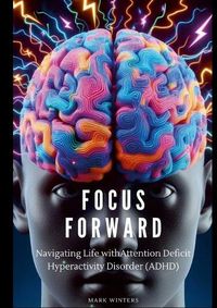 Cover image for Focus Forward