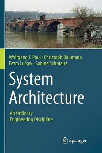 Cover image for System Architecture: An Ordinary Engineering Discipline