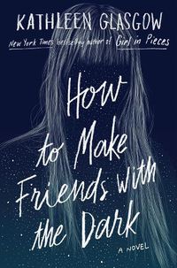 Cover image for How to Make Friends with the Dark