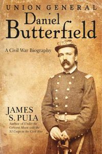 Cover image for Union General Daniel Butterfield