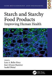 Cover image for Starch and Starchy Food Products