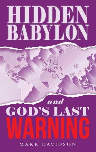 Cover image for Hidden Babylon and God's Last Warning