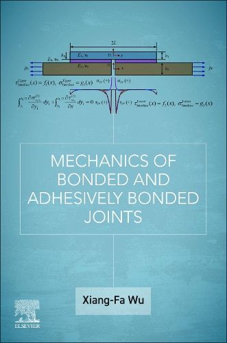 Cover image for Mechanics of Bonded and Adhesively Bonded Joints