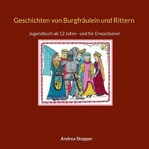 Cover image for Geschichten von Burgfraeulein und Rittern
