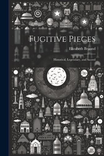 Fugitive Pieces