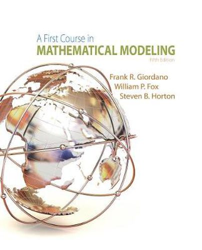 Cover image for A First Course in Mathematical Modeling