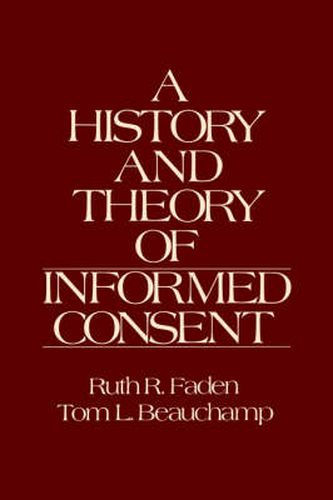 Cover image for A History and Theory of Informed Consent