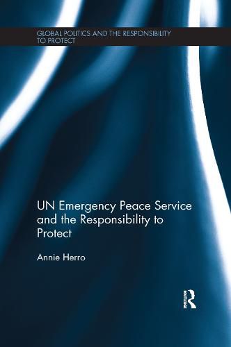 Cover image for UN Emergency Peace Service and the Responsibility to Protect