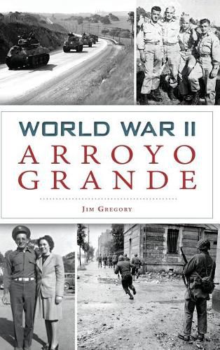 Cover image for World War II Arroyo Grande