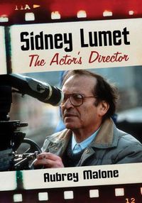 Cover image for Sidney Lumet: The Actor's Director