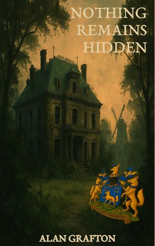 Cover image for Nothing Remains Hidden
