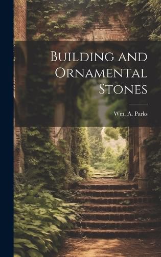 Cover image for Building and Ornamental Stones