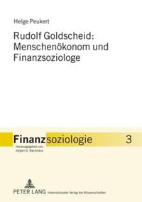 Cover image for Rudolf Goldscheid: Menschenoekonom Und Finanzsoziologe