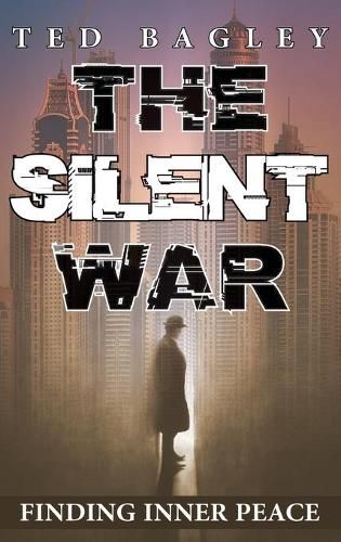 Cover image for The Silent War: Finding Inner Peace