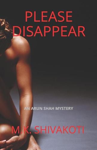 Cover image for Please Disappear: An unputdownable thriller with a dark twist.