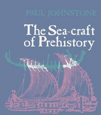 Cover image for The Sea-Craft of Prehistory