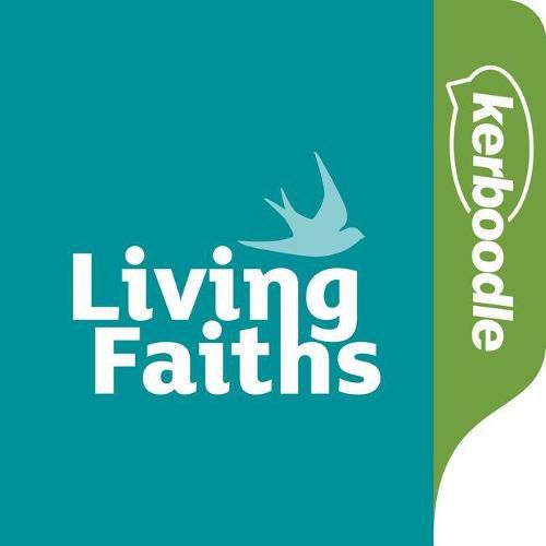 Cover image for Living Faiths Kerboodle: Lessons, Resources and Assessment for six faiths