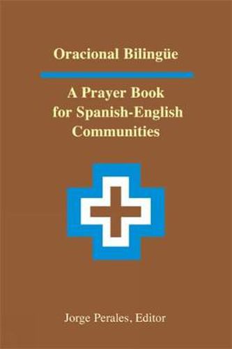 Cover image for Oracional Bilingue: A Prayer Book for Spanish-English Communities