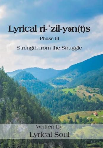 Cover image for Lyrical ri-&#712;zil-y&#601;n(t)s: Strength from the Struggle