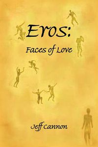 Cover image for Eros: Faces of Love