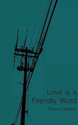 Cover image for Love is a Friendly Word (Edition1st)