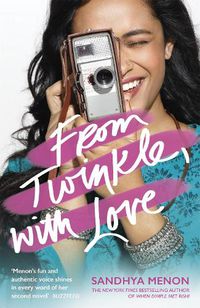 Cover image for From Twinkle, With Love: The funny heartwarming romcom from the bestselling author of When Dimple Met Rishi