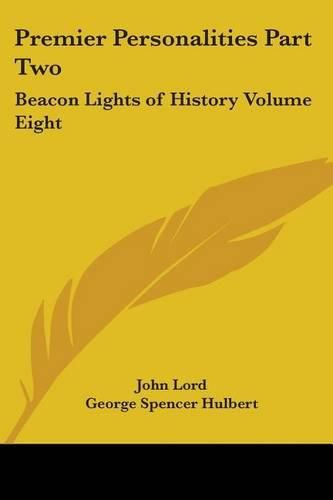 Cover image for Premier Personalities Part Two: Beacon Lights of History Volume Eight