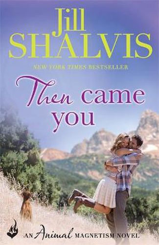 Cover image for Then Came You: The fun and exciting romance you need!