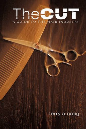 Cover image for The Cut: A Guide To The Hair Industry