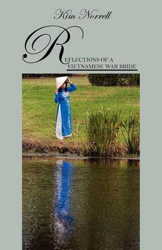 Cover image for Reflections of A Vietnamese War Bride