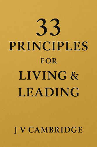 Cover image for 33 Principles for Living & Leading