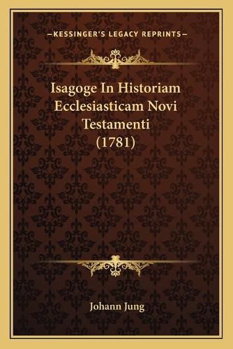 Isagoge in Historiam Ecclesiasticam Novi Testamenti (1781)