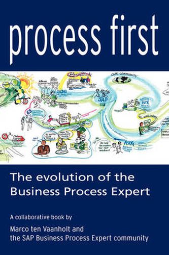 Cover image for Process First: The Evolution of the Business Process Expert