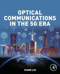 Cover image for Optical Communications in the 5G Era