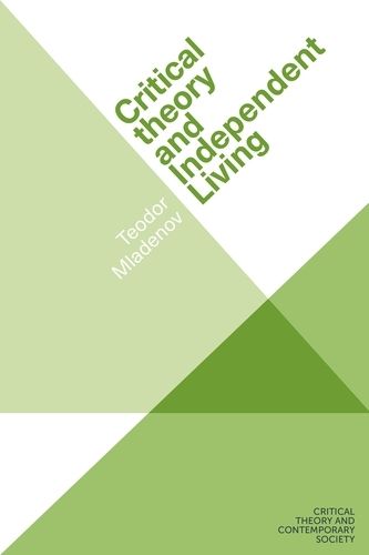 Cover image for Critical Theory and Independent Living