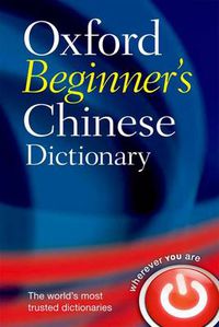 Cover image for Oxford Beginner's Chinese Dictionary