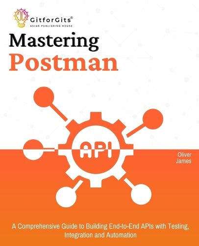 Cover image for Mastering Postman (Edition1)