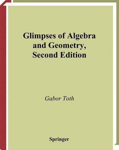 Cover image for Glimpses of Algebra and Geometry