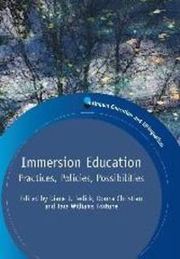 Cover image for Immersion Education: Practices, Policies, Possibilities