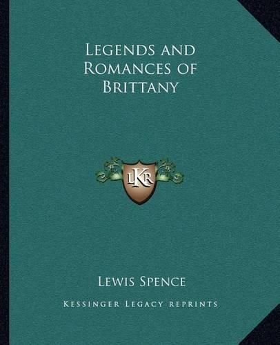 Legends and Romances of Brittany