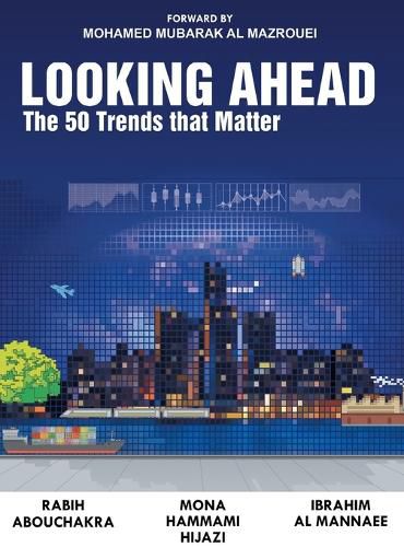 Cover image for Looking Ahead: The 50 Trends That Matter