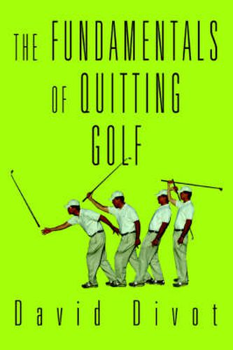 Cover image for The Fundamentals of Quitting Golf