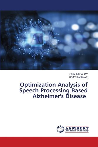 Cover image for Optimization Analysis of Speech Processing Based Alzheimer's Disease