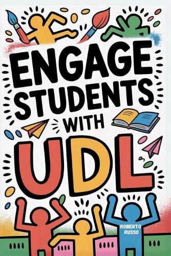 Cover image for Engage Students with UDL