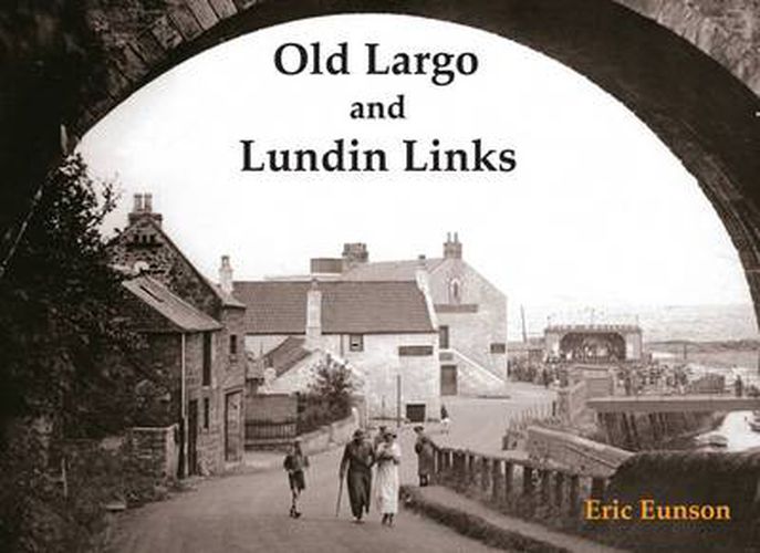 Cover image for Old Largo and Lundin Links