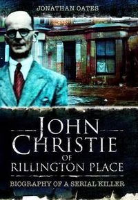 Cover image for John Christie of Rillington Place