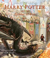 Cover image for Harry Potter and the Goblet of Fire: The Illustrated Edition (Harry Potter, Book 4) (Illustrated Edition): Volume 4