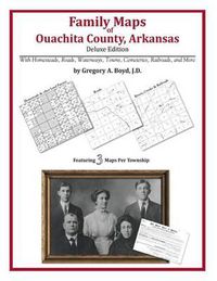 Cover image for Family Maps of Ouachita County, Arkansas